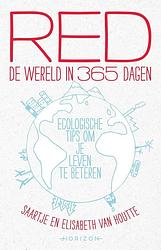 Foto van Red de wereld in 365 dagen - elisabeth van houtte, saartje van houtte - paperback (9789464103854)