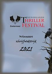 Foto van Winnaars scholieren schrijfwedstrijd 2021 - nederlands thriller festival - caitlin miller - ebook (9789493266230)