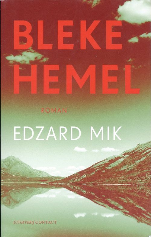 Foto van Bleke hemel - edzard mik - ebook (9789023463450)