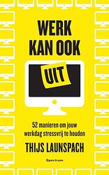 Foto van Werk kan ook uit - thijs launspach - ebook (9789000371877)