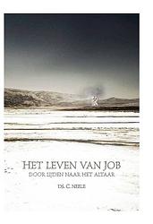 Foto van Het leven van job - c. neele - ebook (9789462783577)