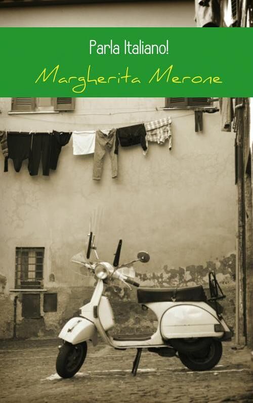 Foto van Parla italiano! - m. merone - paperback (9789402101799)