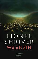 Foto van Waanzin - lionel shriver - ebook