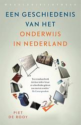 Foto van Een geschiedenis van het onderwijs in nederland - piet de rooy - hardcover (9789028453395)