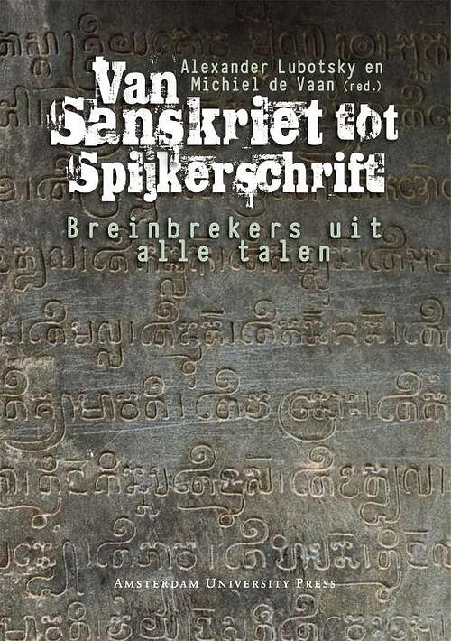Foto van Van sanskriet tot spijkerschrift - paperback (9789089641793)