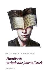 Foto van Handboek verhalende journalistiek - henk blanken, wim de jong - ebook (9789045706009)