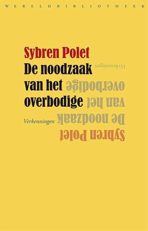 Foto van De noodzaak van het overbodige - sybren polet - ebook (9789028440982)