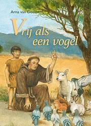 Foto van Vrij als een vogel - arna van deelen - ebook