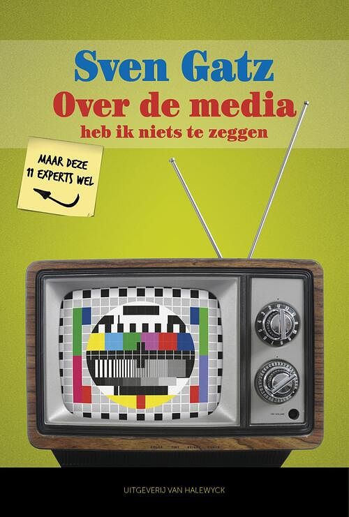 Foto van Over de media heb ik niets te zeggen - sven gatz - ebook (9789461315038)