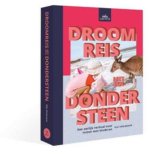 Foto van Droomreis met een dondersteen - elly molenaar - paperback (9789083205328)