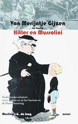 Foto van Van merijntje gijzen tot voorbij hitler en mussolini - martien j. g. de jong - ebook (9789464627299)