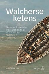 Foto van Walcherse ketens - gerhard de kok - ebook (9789462497429)