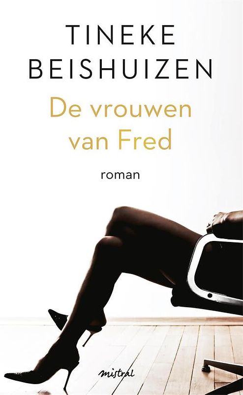 Foto van De vrouwen van fred - tineke beishuizen - ebook (9789048818433)