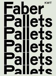 Foto van Faber pallets - jef de jager, kees faber, peter zwaal - hardcover (9789023257349)