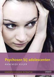 Foto van Psychosen bij adolescenten (e-boek) - annemiek kuijer - ebook (9789401408912)
