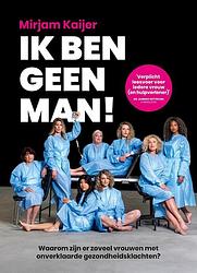 Foto van Ik ben geen man - mirjam kaijer - ebook (9789493272118)