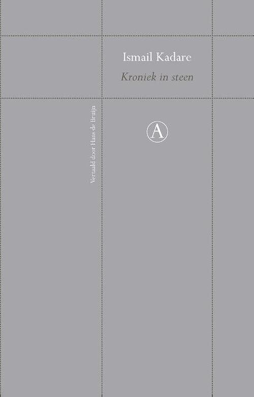 Foto van Kroniek in steen - ismail kadare - hardcover (9789025314910)