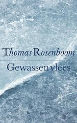 Foto van Gewassen vlees - thomas rosenboom - ebook (9789021436173)