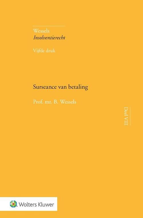 Foto van Surseance van betaling - b. wessels - hardcover (9789013159493)