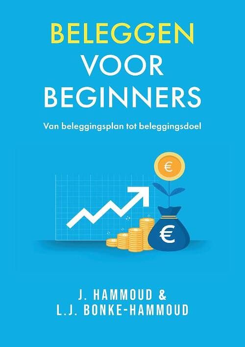 Foto van Beleggen voor beginners - j. hammoud, l.j. bonke-hammoud - paperback (9789090371474)