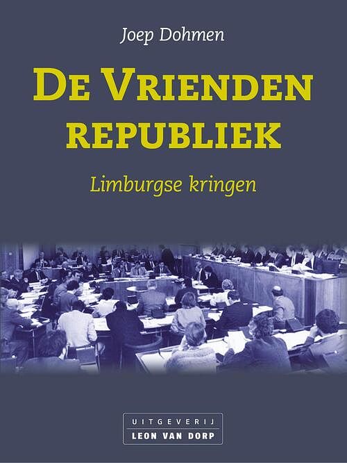 Foto van De vriendenrepubliek - joep dohmen - ebook (9789079226559)