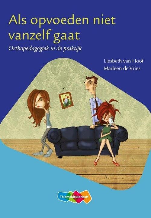 Foto van Als opvoeden niet vanzelf gaat - liesbeth van hoof, marleen de vries - paperback (9789006978193)