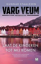 Foto van Laat de kinderen tot mij komen - gunnar staalesen - ebook (9789460687129)