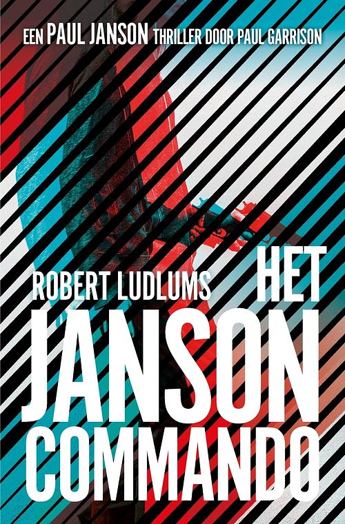 Foto van Het janson commando - paul garris, robert ludlum - ebook (9789024559442)