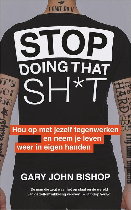 Foto van Stop doing that sh*t - gary john bishop - ebook (9789402758931)