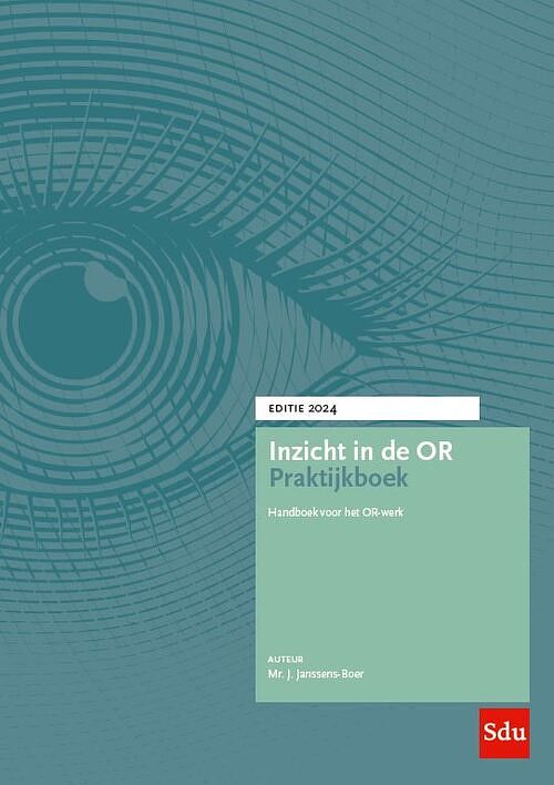 Foto van Inzicht in de or praktijkboek. editie 2024 - joan janssens-boer - paperback (9789012409124)