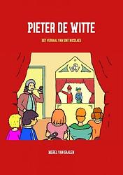 Foto van Pieter de witte - merel van gaalen - ebook