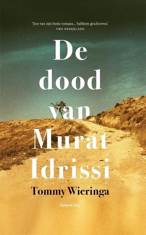 Foto van De dood van murat idrissi - tommy wieringa - paperback (9789048854868)