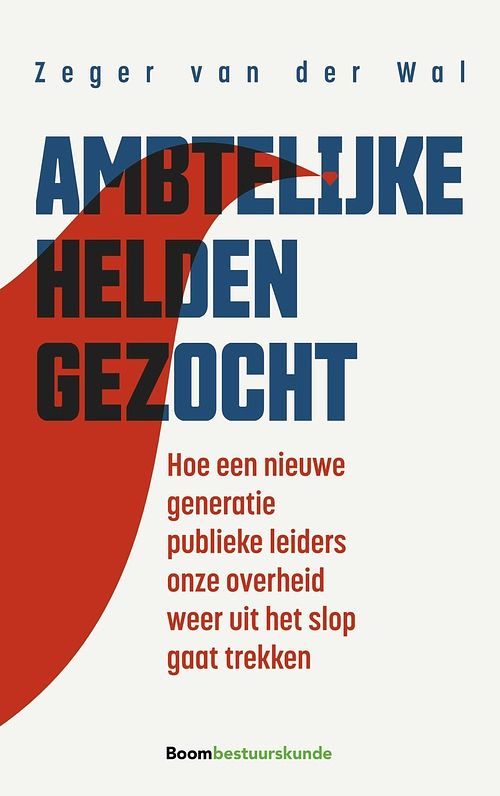 Foto van Ambtelijke helden gezocht - zeger van der wal - ebook