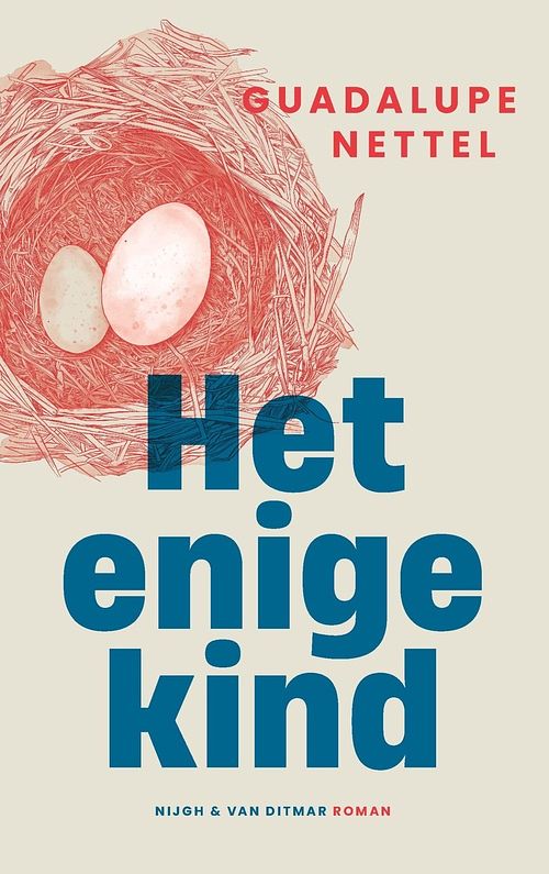 Foto van Het enige kind - guadalupe nettel - ebook