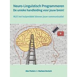 Foto van Neuro-linguïstisch programmeren, de unieke handleiding voor jouw brein!