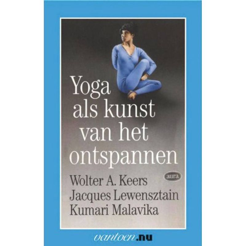 Foto van Yoga als kunst van het onstpannen - vantoen.nu