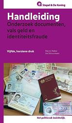 Foto van Handleiding onderzoek documenten, vals geld en identiteitsfraude - jos schuurmans, martin naber - paperback (9789035247796)