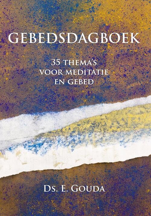 Foto van Gebedsdagboek - ds. e. gouda - ebook (9789402905441)