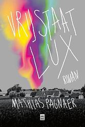 Foto van Vrijstaat lux - mathias pagnaer - ebook (9789464340884)