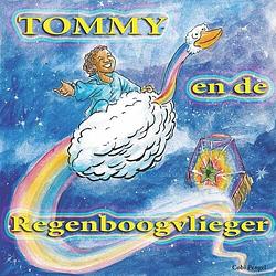 Foto van Tommy en de regenboogvlieger - cobi pengel - paperback (9789991474120)