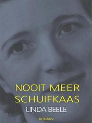 Foto van Nooit meer schuifkaas - linda beele - ebook (9789402146158)