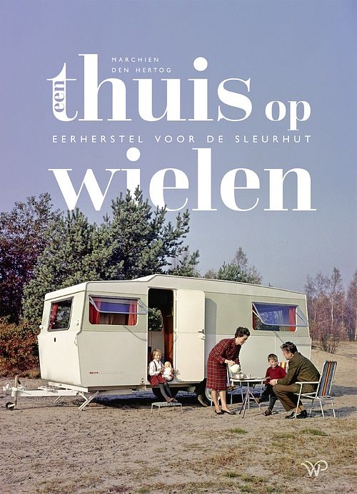 Foto van Een thuis op wielen - marchien den hertog - ebook