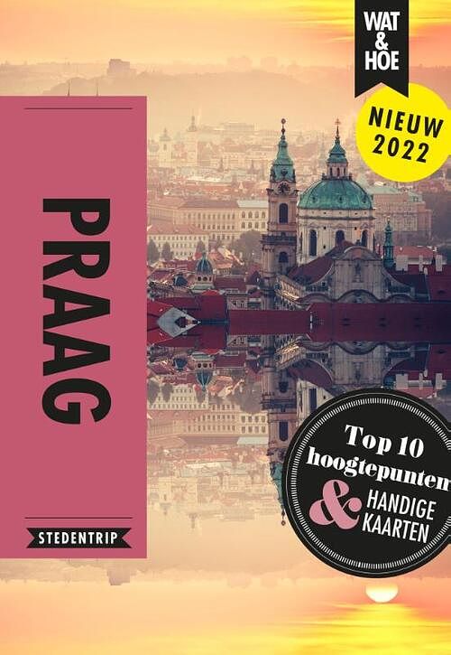 Foto van Praag - wat & hoe stedentrip - paperback (9789021597737)