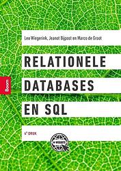 Foto van Relationele databases en sql - jeanot bijpost, leo wiegerink, marco de groot - paperback (9789024429936)