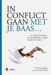 Foto van In conflict gaan met je baas - paperback (9789463937009)