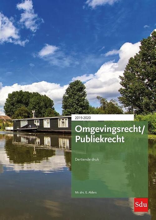 Foto van Omgevingsrecht / publiekrecht. editie 2019-2020 - e. alders - paperback (9789012404860)