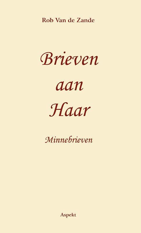 Foto van Brieven aan haar - rob van de zande - paperback (9789464620542)