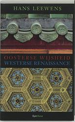 Foto van Oosterse wijsheid en westerse renaissance - h. leewens - paperback (9789062710133)