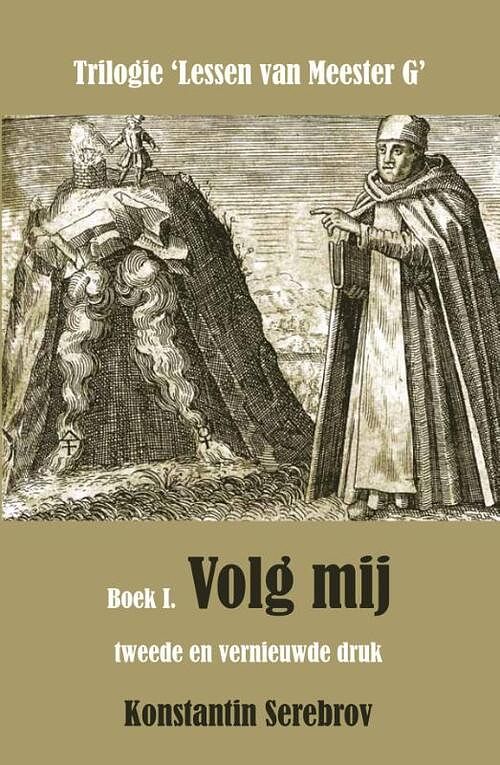 Foto van Volg mij - konstantin serebrov - hardcover (9789077820377)