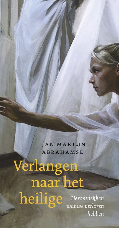 Foto van Verlangen naar het heilige - jan martijn abrahamse - ebook